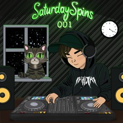 Saturday Spins 001