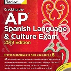 READ Cracking the AP Spanish Language & Culture Exam with Audio CD, 2019