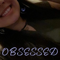 OBSESSED [prod. by PRODBYTEKU]