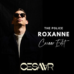 The Police - Roxanne (Cesaar Edit) - FREE DOWNLOAD