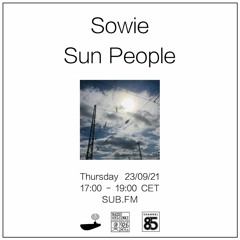 Sowie // Sun People - 23/09/21 - SUB FM