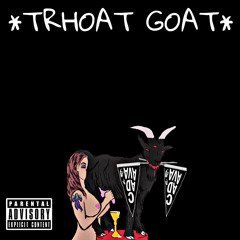 Throat Goat (feat. Pr0found)