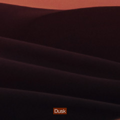 Dusk