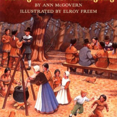[VIEW] PDF 📥 The Pilgrims' First Thanksgiving by  Ann McGovern &  Elroy Freem [EBOOK