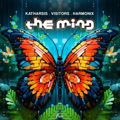 Katharsis + Harmonix + Visitors - The Mind