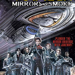 [Read] EPUB 📋 Star Trek: Voyager: Mirrors and Smoke by  Paul Allor &  J.K. Woodward