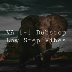 [VA] Low Dubstep Deep Step Minimal Bass | Q8 (59)