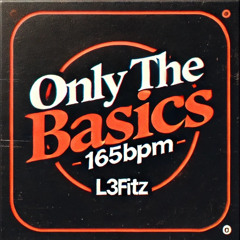 L3fitZ ~ Only The Basics [165er]