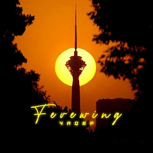 Fevening