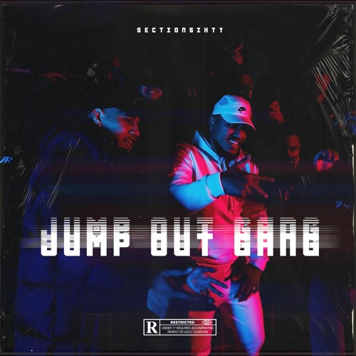 Section60 - Jump Out Gang