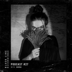 Cheka - BLR Podcast #27