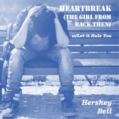 Heartbreak (The Girl from Back Then)