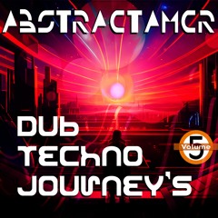 Dub Techno Journey's Volume 5