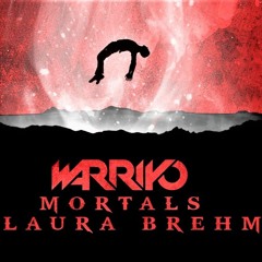 Warriyo - Mortals Original Trance