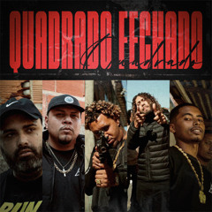 QUADRADO FECHADO (feat. Mc Sem Nome, EOG, VT da Norma & Akasorri)
