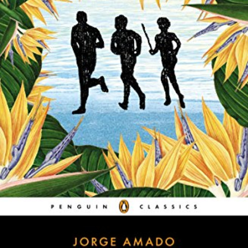Access PDF 📝 Captains of the Sands (Penguin Classics) by  Jorge Amado,Gregory Rabass