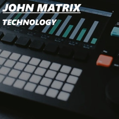 John Matrix - Technology