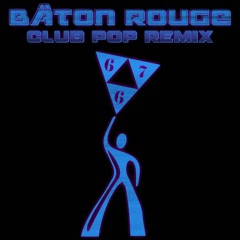 FREEZE CORLEONE 667 -  BATON ROUGE - CLUB POP  REMIX