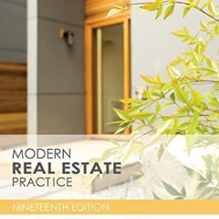 [View] KINDLE 📧 Modern Real Estate Practice, 19th Edition by  Fillmore W. Galaty,Wel