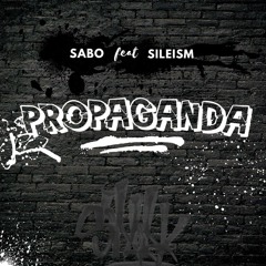 Sab0 &Sileism-Propaganda