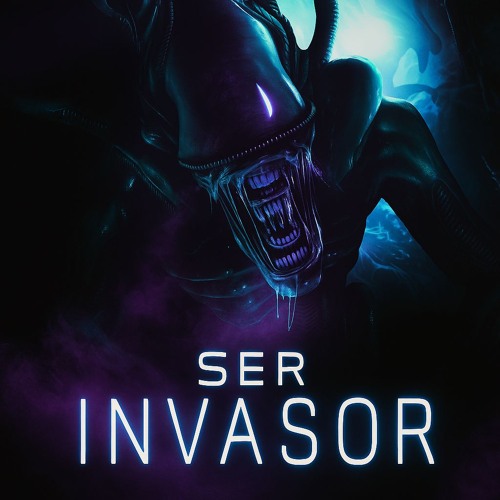Ser Invasor - The Xenomorph [Bonus Track]