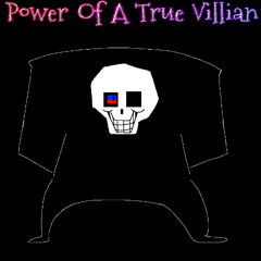 Power Of A True Villian