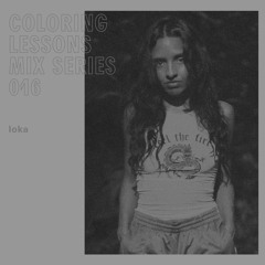 Coloring Lessons Mix Series 016: Loka
