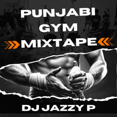 PUNJABI GYM MIXTAPE