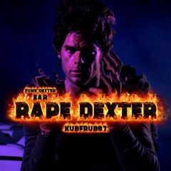 FUNK DEXTER EAR RAPE