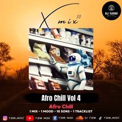 X.10.MIX AFRO CHILL VOL 4 10.X (afro music mix)