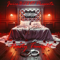 Nasty Tonight