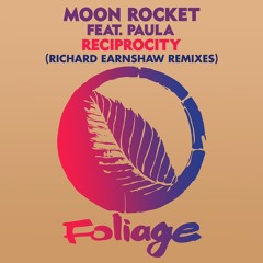Moon Rocket feat. Paula - Reciprocity (Richard Earnshaw ‘Inner Spirit’ Extended Mix)