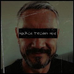 Colin H - March Techno Mix