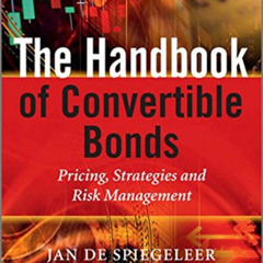 View EBOOK 📦 The Handbook of Convertible Bonds: Pricing, Strategies and Risk Managem