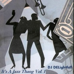 It's A Jazz Thang Vol. 1