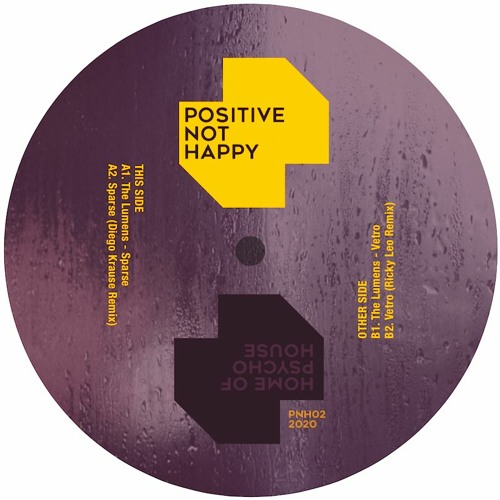 PNH02 A2 The Lumens - Sparse (Diego Krause Remix)- [Positive Not Happy]