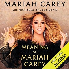 (PDF Download) The Meaning of Mariah Carey - Mariah Carey