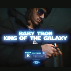 BabyTron - King of the Galaxy