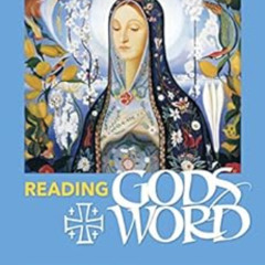 [Get] EBOOK ✏️ Reading God’s Word 2019: Daily and Sunday Mass Readings Church Year C