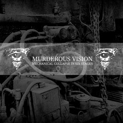 Murderous Vision - Viscous Gazing Pool