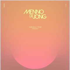 Opening Set for Menno de Jong's Farewell Fresno