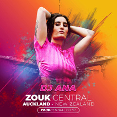 Ana - Zouk Central 2025 - Friday Night Last Set