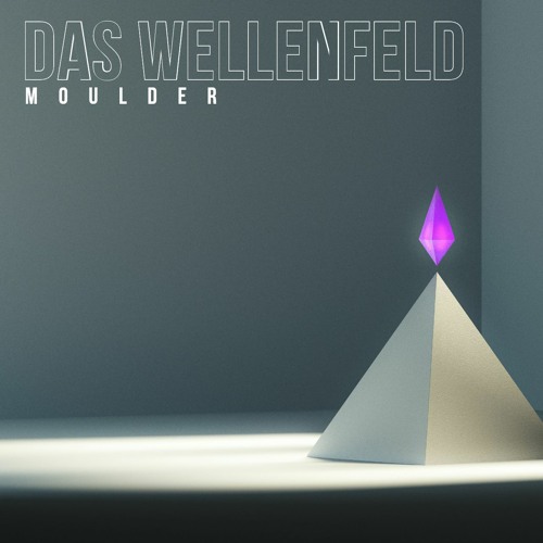 M O U L D E R - Das Wellenfeld  (Original Mix)