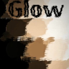 Glow