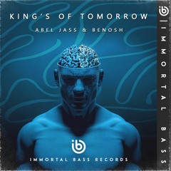 ABEL JASS & BENOSH - KING'S OF TOMORROW (Original Mix)