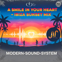 A Smile in Your Heart – Ibiza Sunset Mix