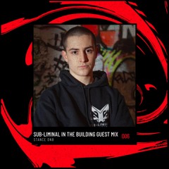 In The Building Guest Mix 006 : Stance DNB