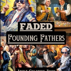 read faded founding fathers coloring book