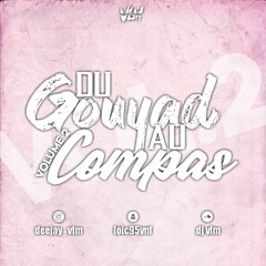 Deejay Vlm - Du Gouyad au Compas Vol.2
