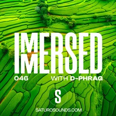 Immersed 046 (24 July 2023)